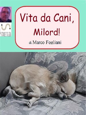cover image of Vita da Cani, Milord!
